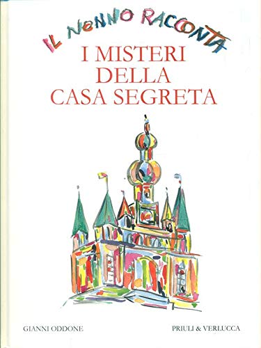 I misteri della casa segreta. Il nonno racconta book