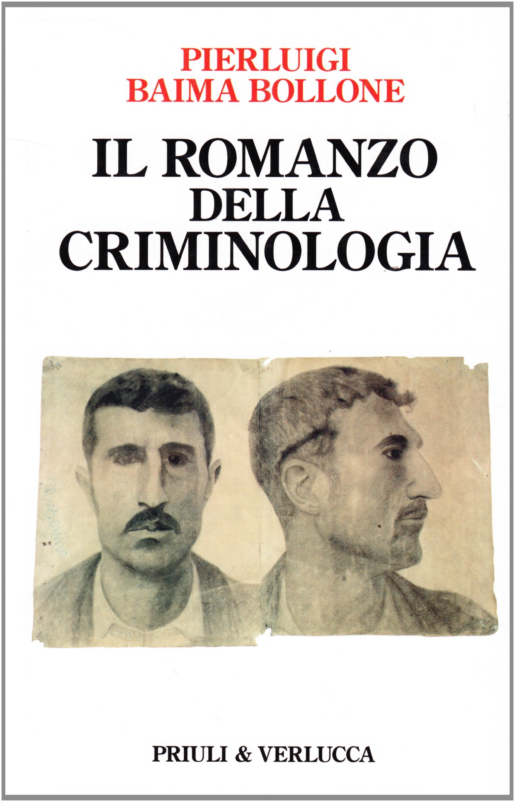 Il romanzo della criminologia Medicine