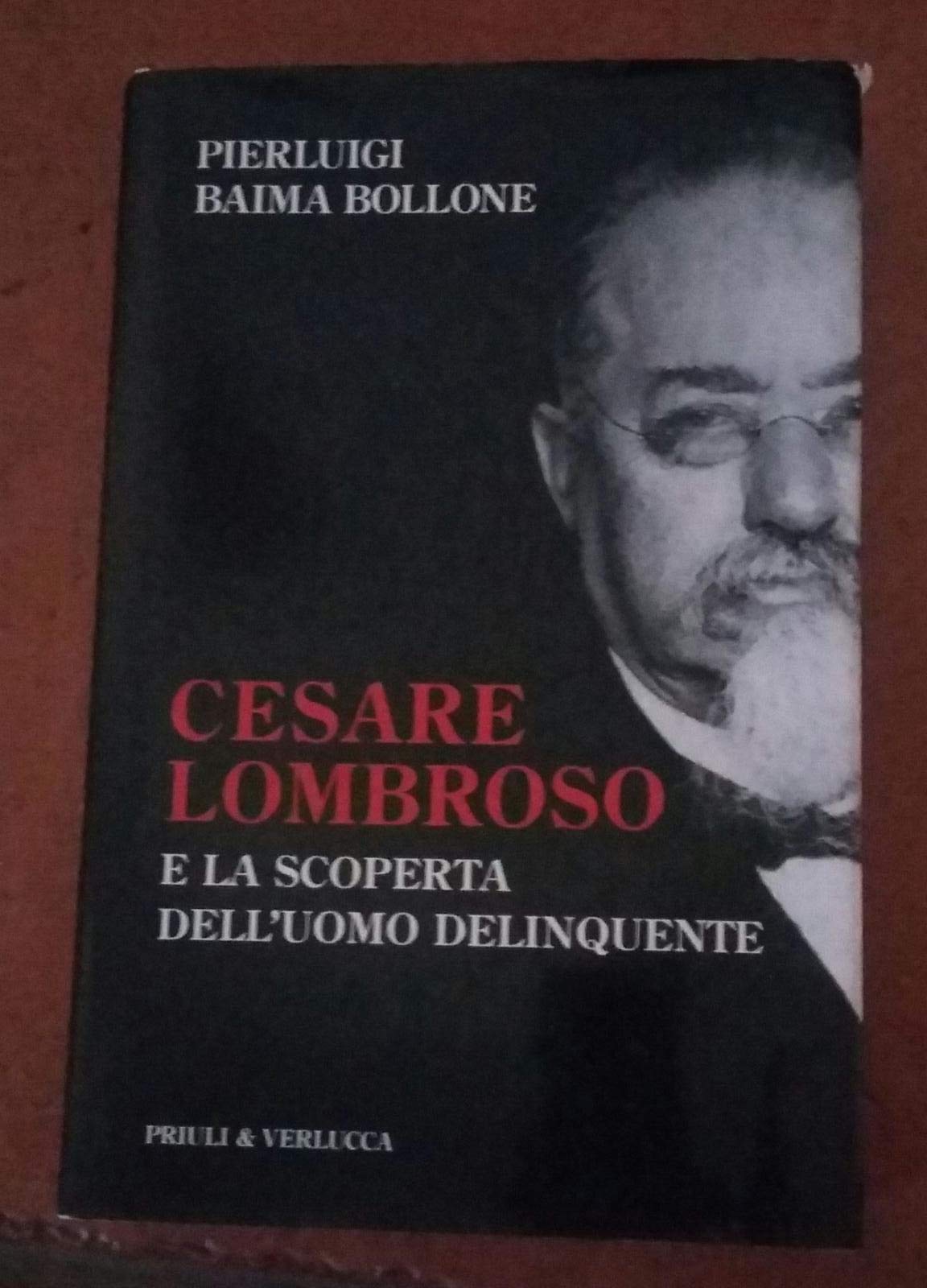 Cesare Lombroso e la scoperta dell'uomo delinquente book
