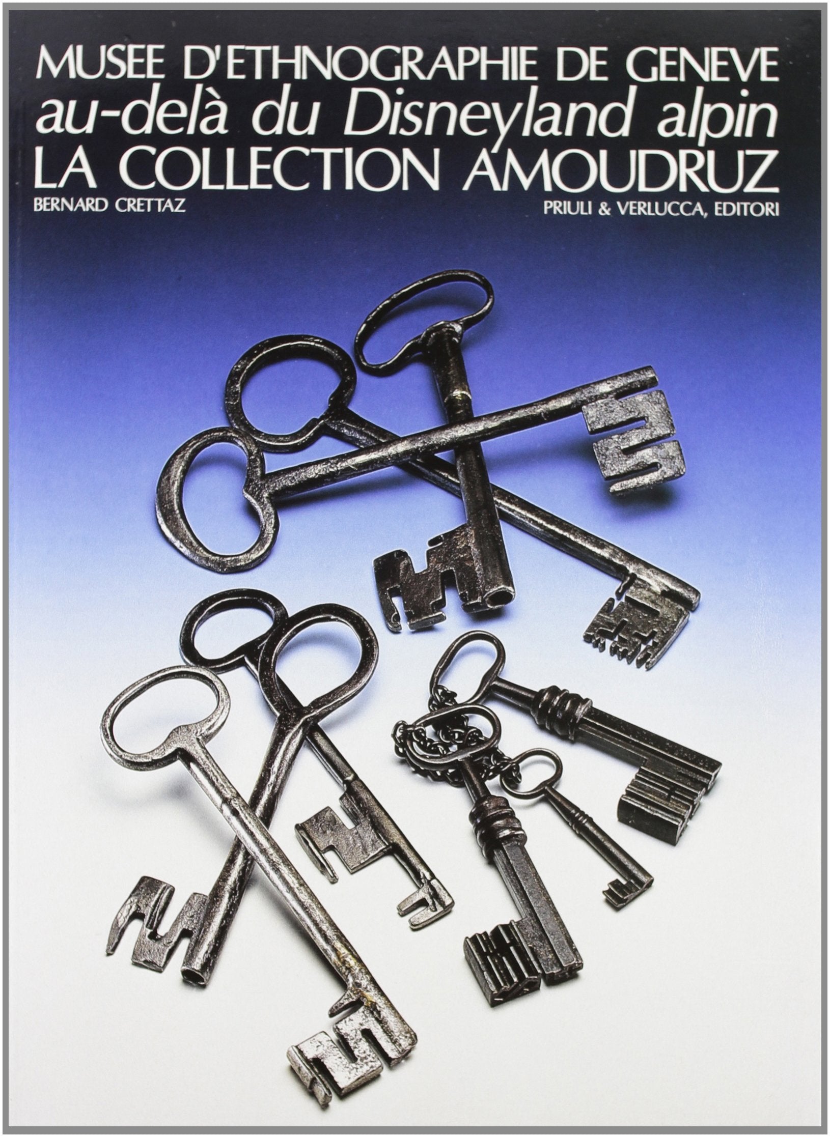 La collection Amoudruz. Au-delà du Disneyland alpin book