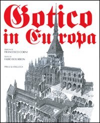 Gotico in Europa. Ediz. illustrata book