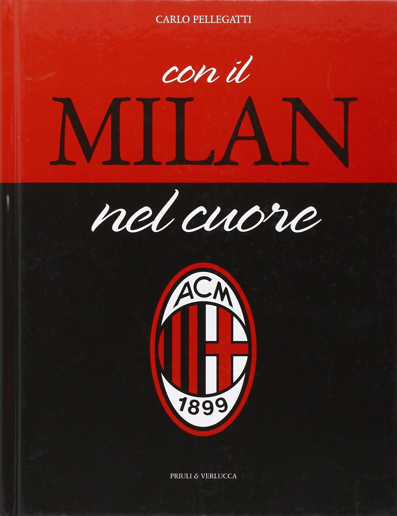 Con il Milan nel cuore book