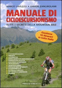 Manuale di cicloescursionismo. Tutti i segreti della mountain bike (Guide e manuali) Leisure, Home & Garden
