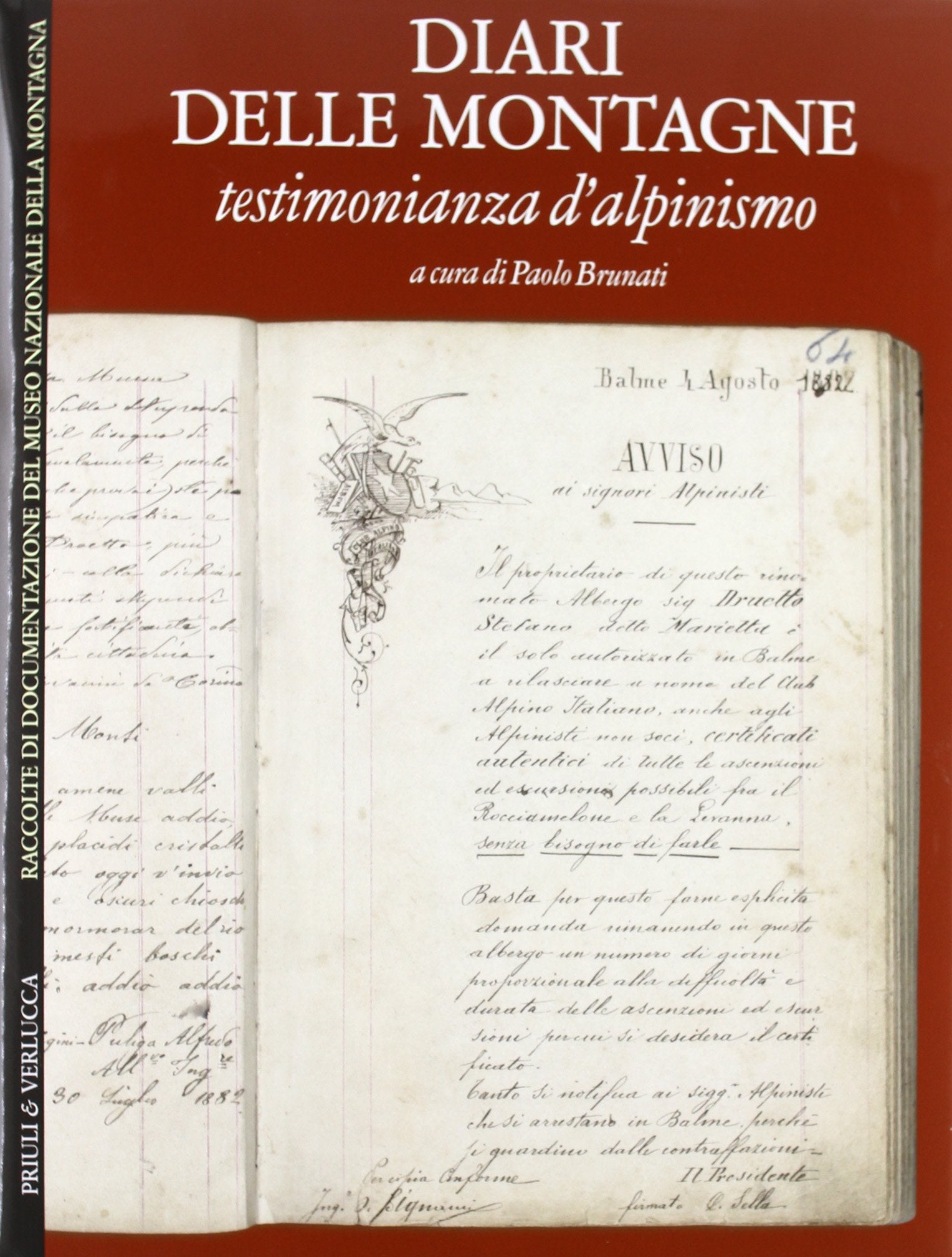 Diari delle montagne. Testimonianza d'alpinismo. Ediz. italiana e inglese Leisure & Fun