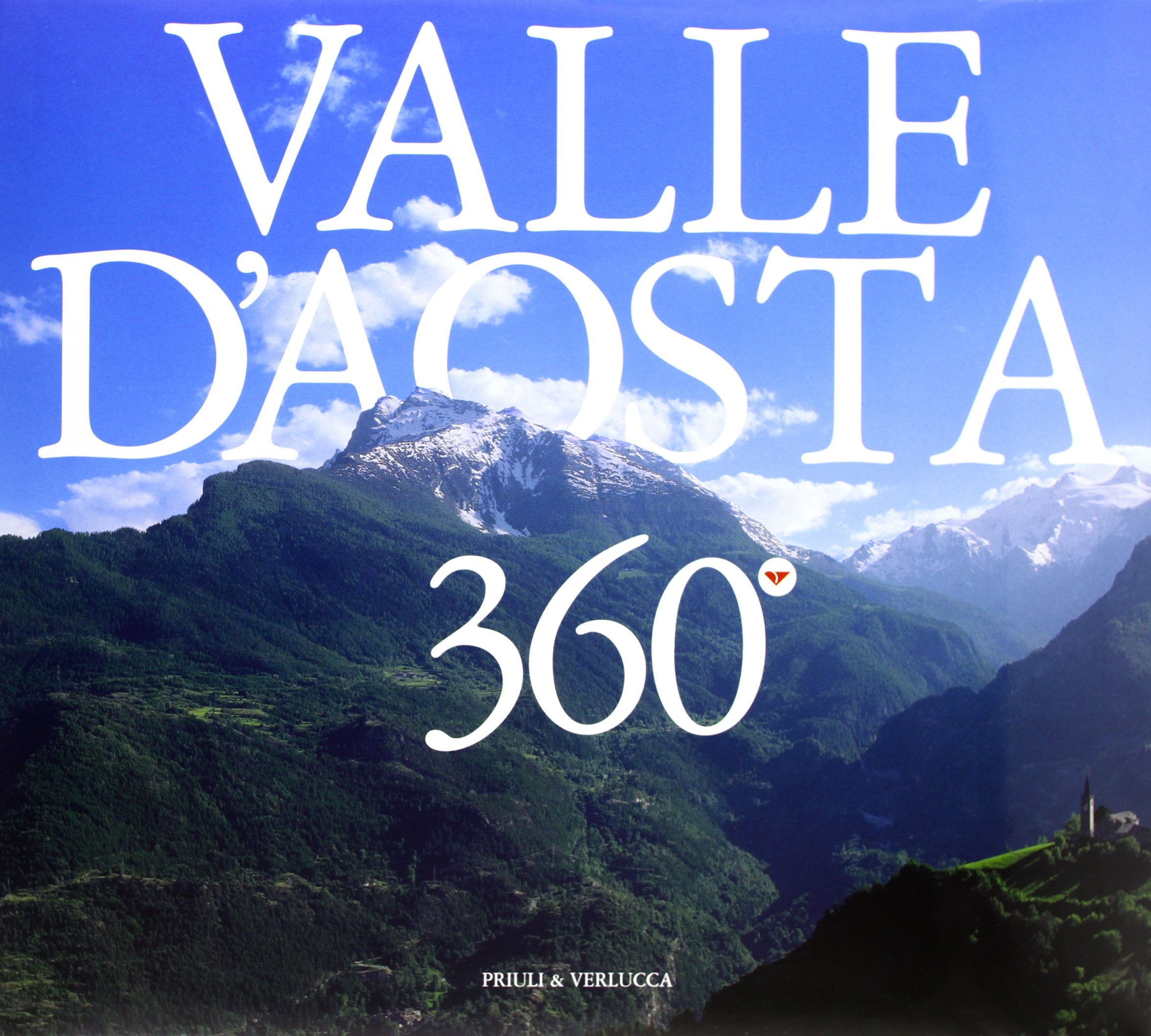 Valle d'Aosta 360°. Ediz. italiana, francese e inglese book