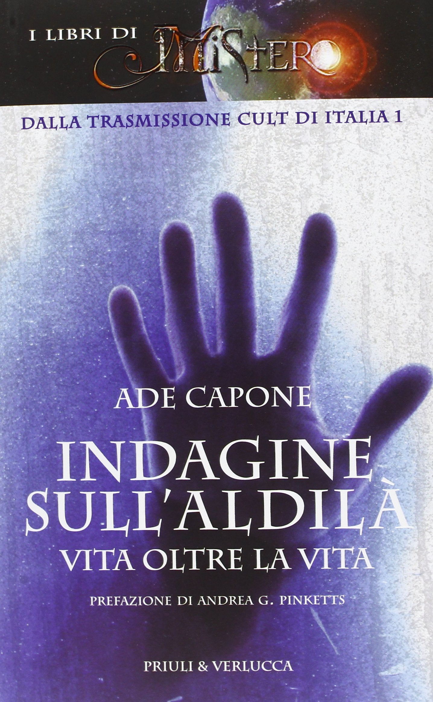 Indagine sull'aldilà. Vita oltre la vita Religion & Esotericism