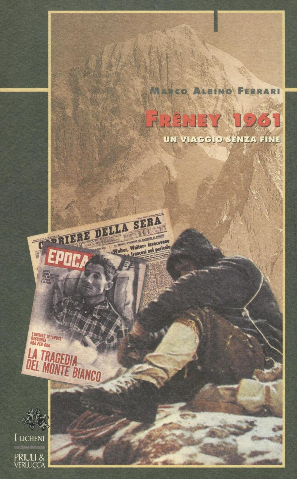 Frêney 1961. Un viaggio senza fine book