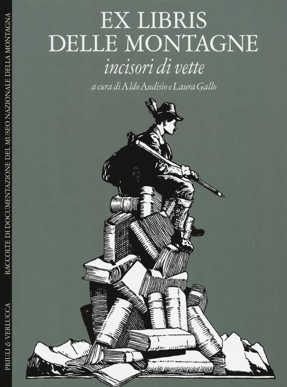 Ex libris delle montagne. Incisori di vette. Ediz. italiana e inglese Film, Art & Culture