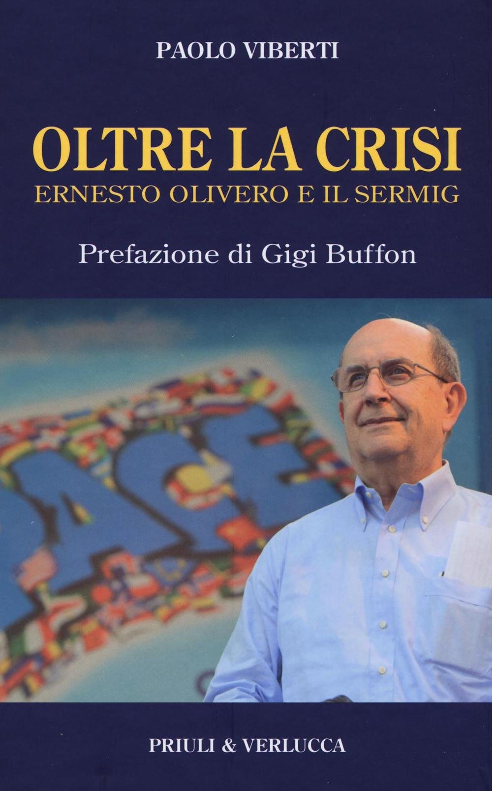Oltre la crisi. Ernesto Olivero e il Sermig book