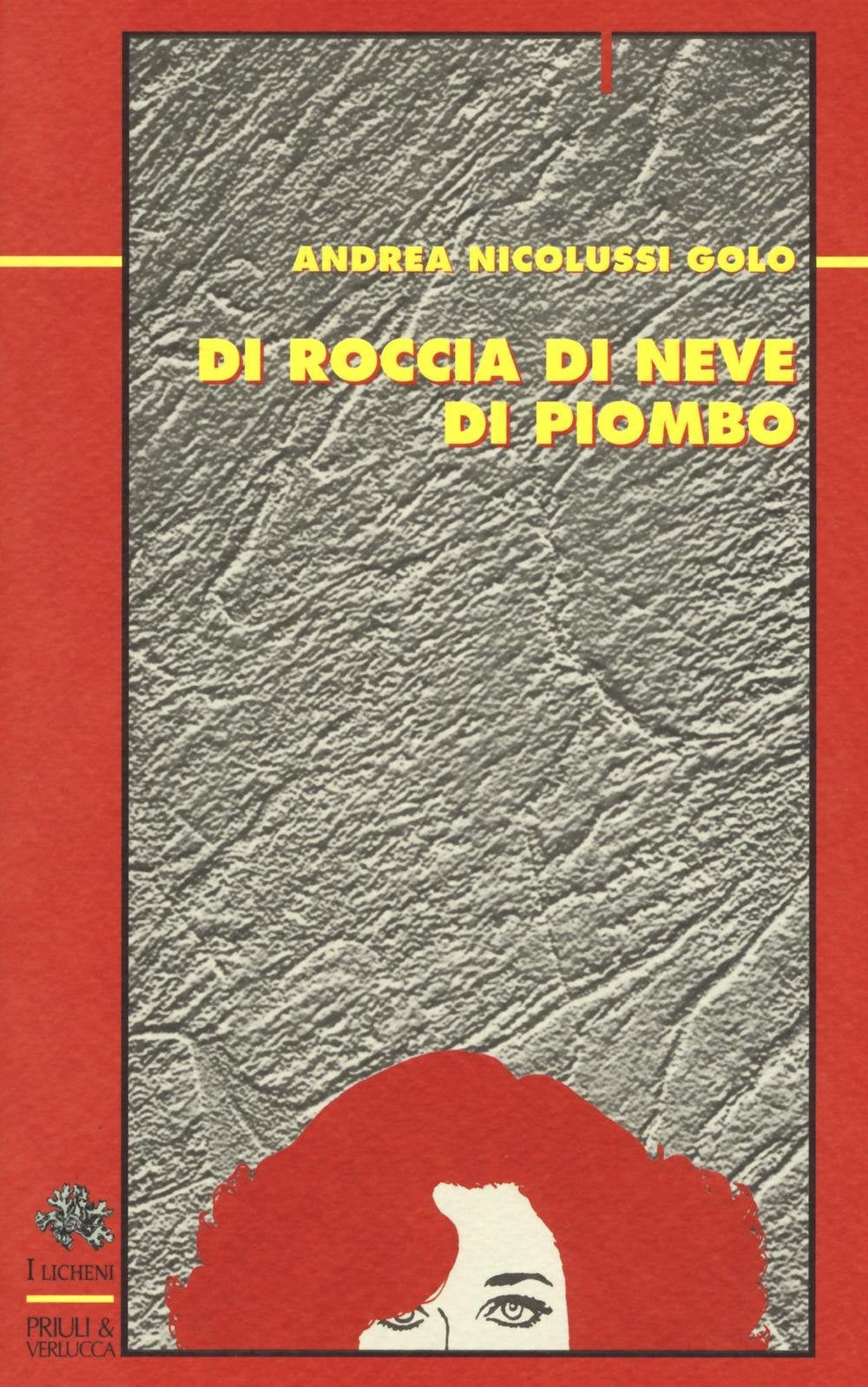 Di roccia di neve di piombo book