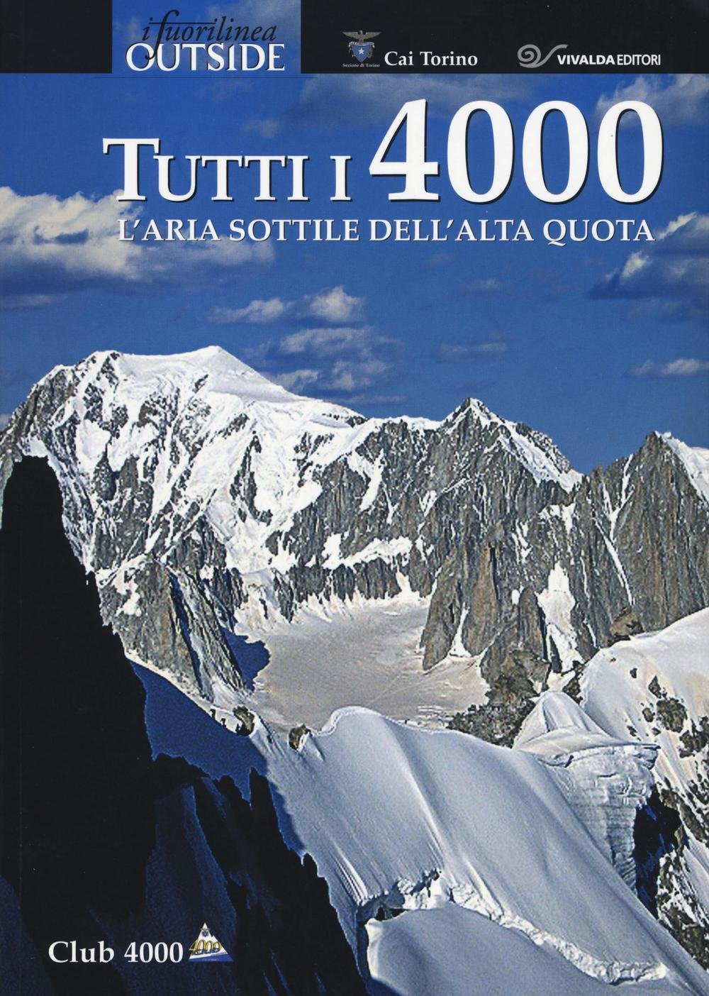 Tutti i 4000. L'aria sottile dell'alta quota book