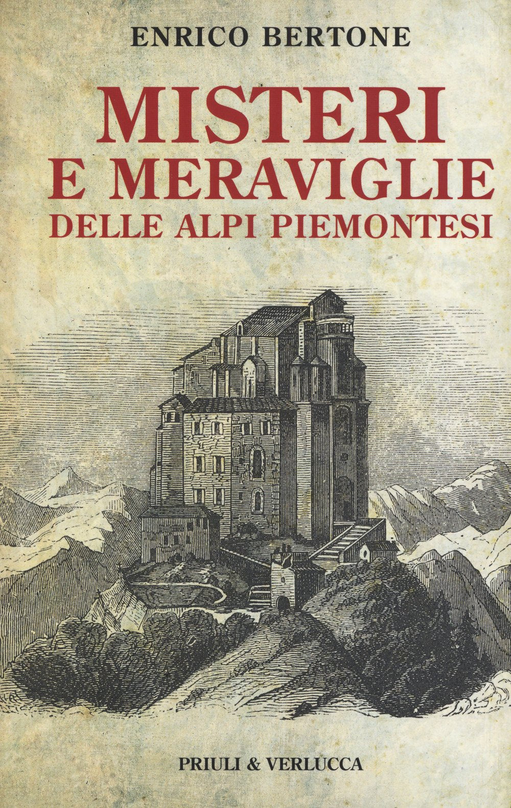 Misteri e meraviglie delle Alpi piemontesi Books