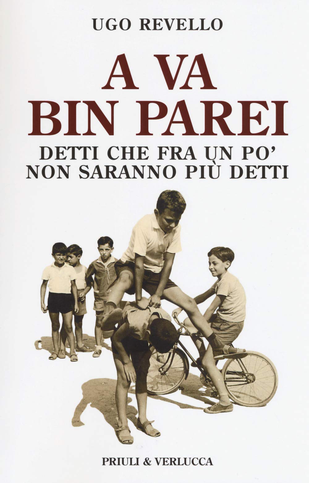 A va bin parei. Detti che fra un po' non saranno più detti book