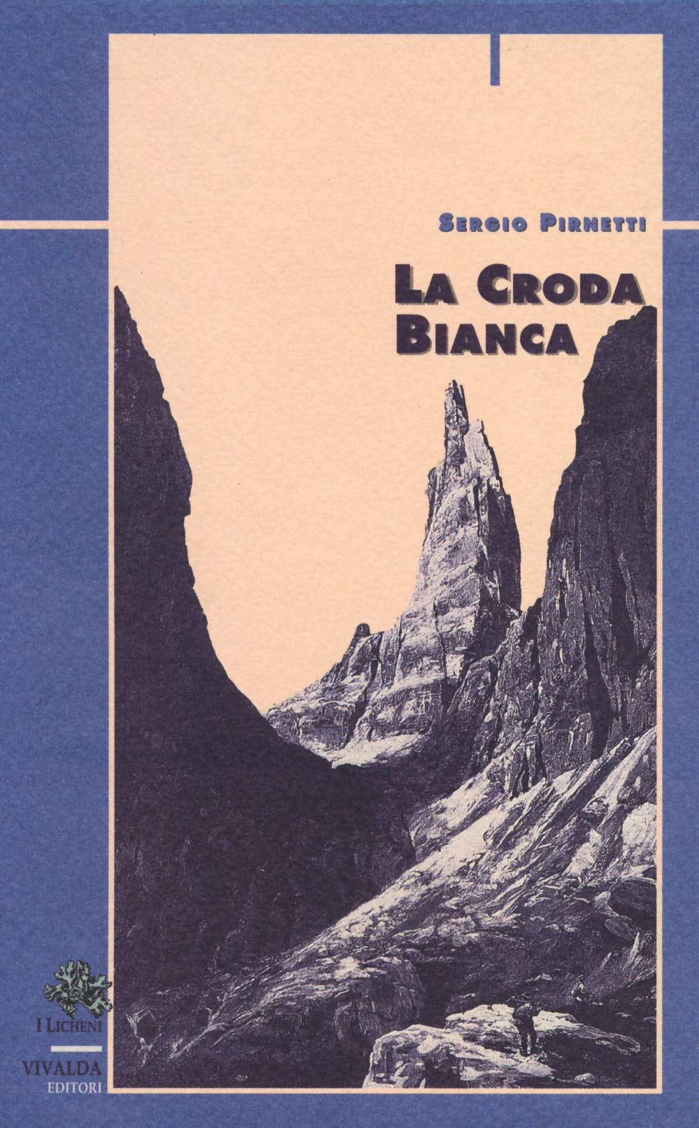 La croda bianca book