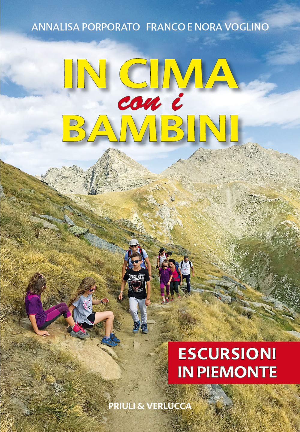 In cima con i bambini. Escursioni in Piemonte book