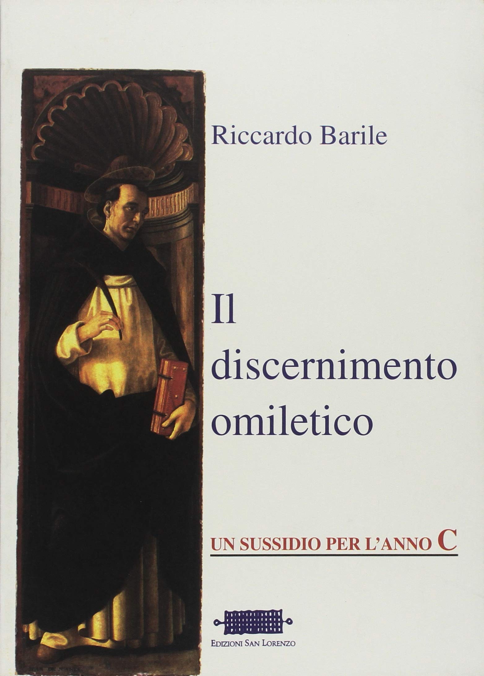 Il discernimento omiletico. Un sussidio per l'anno C book