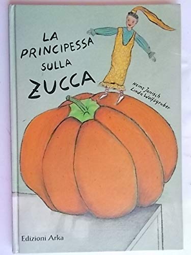 La principessa sulla zucca (Collana di perle) Children's books
