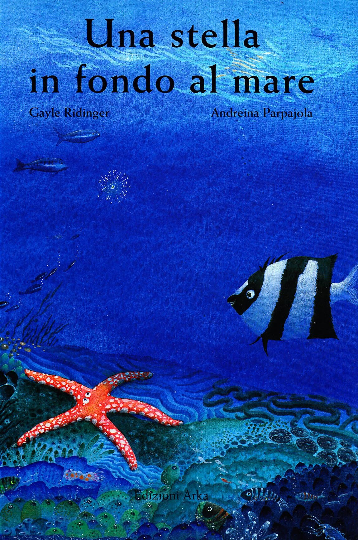 Una stella in fondo al mare. Ediz. illustrata (Collana di perle) Children's books