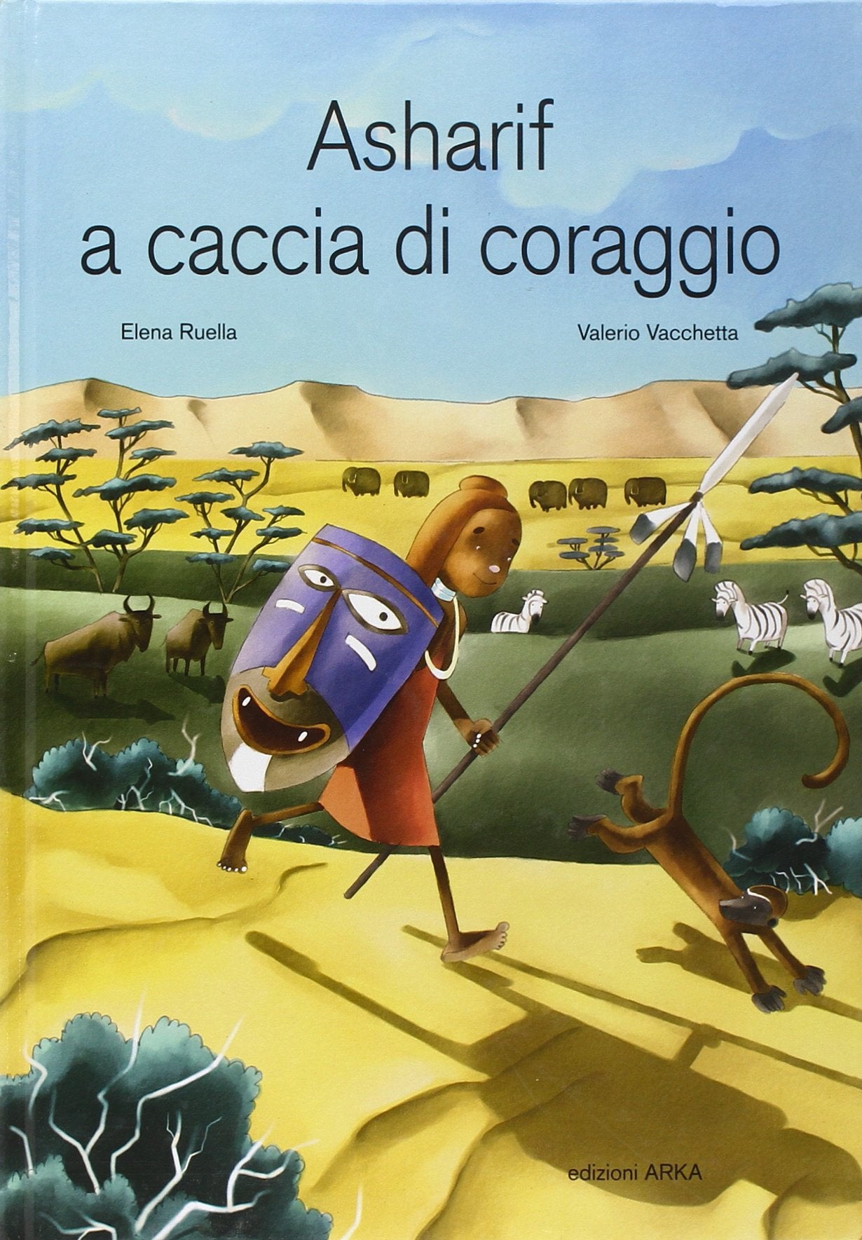 Asharif a caccia di coraggio. Ediz. illustrata book