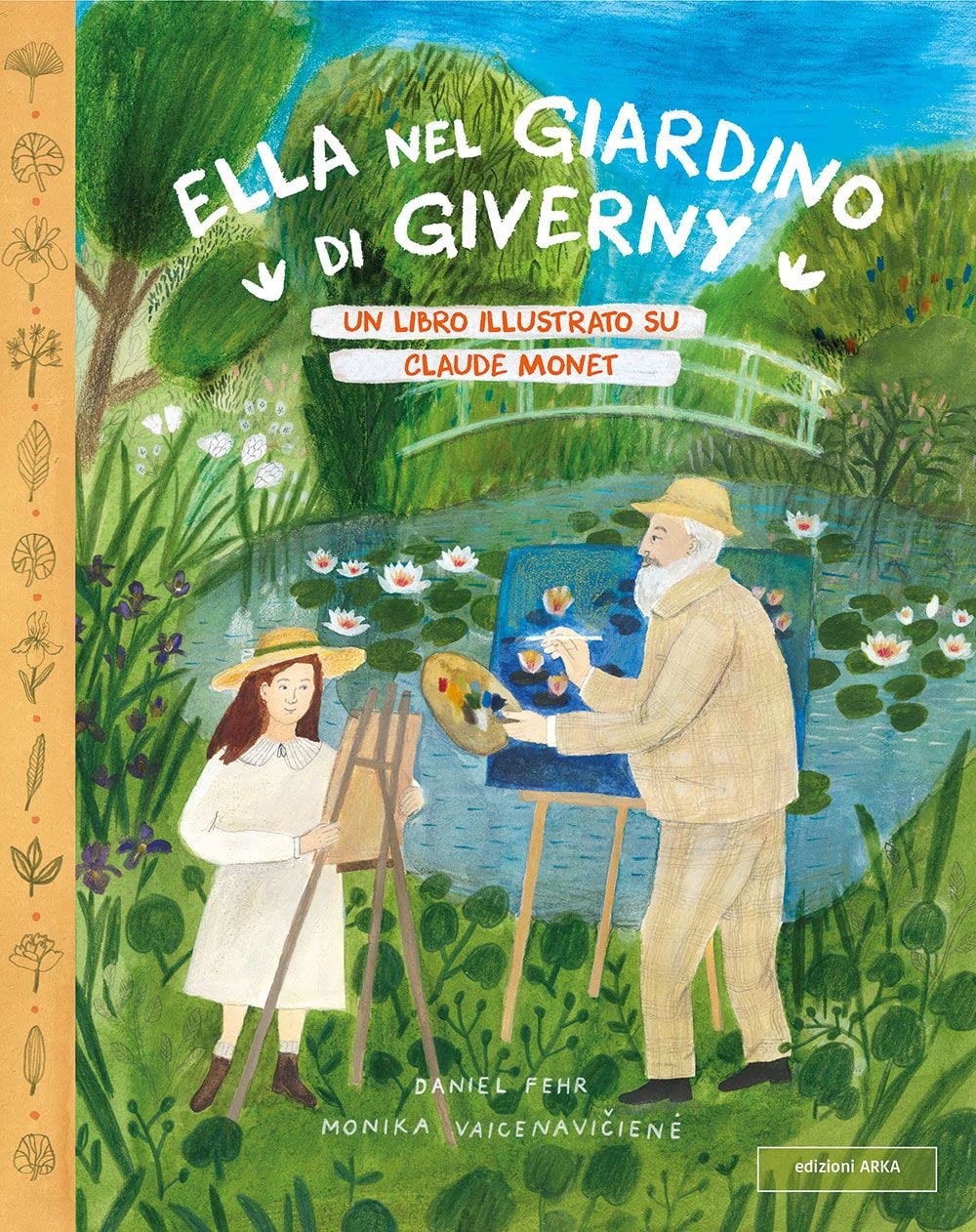 Ella nel giardino di Giverny. Un libro illustrato su Claude Monet book