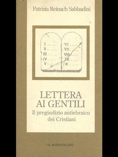 Lettera ai gentili. Il pregiudizio antiebraico dei cristiani book