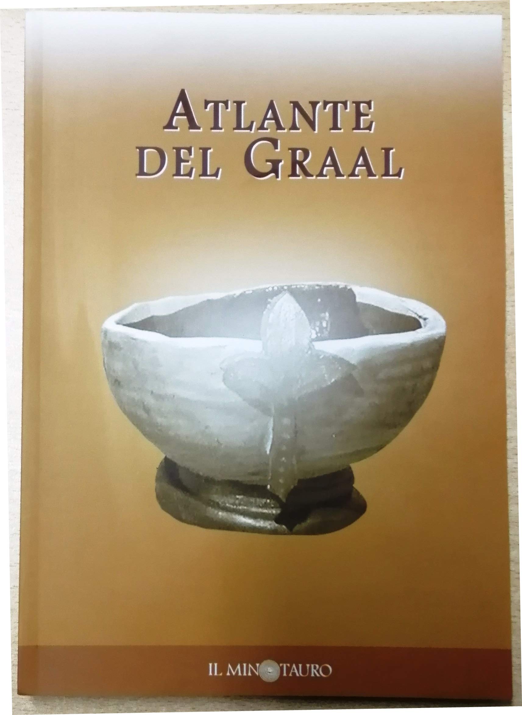 Atlante del Graal. La prima guida enciclopedica al ciclo della Tavola rotonda Reference Books