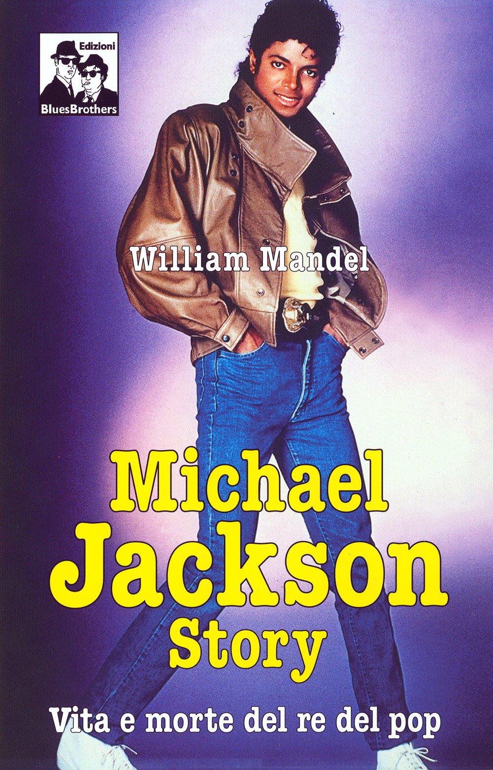 Michael Jackson story. Vita e morte del re del pop book