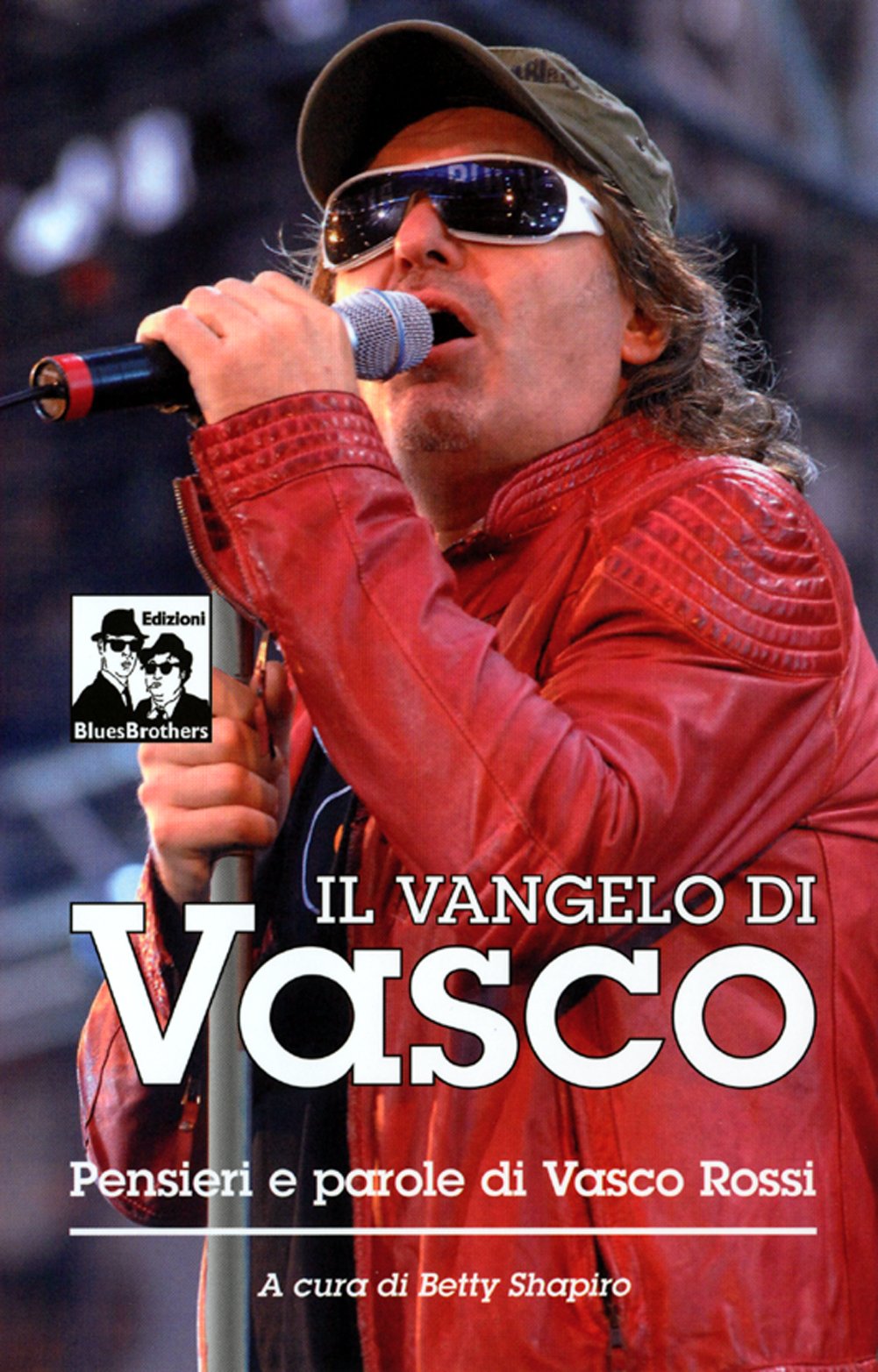 Il vangelo di Vasco. La filosofia di Vasco Rossi book