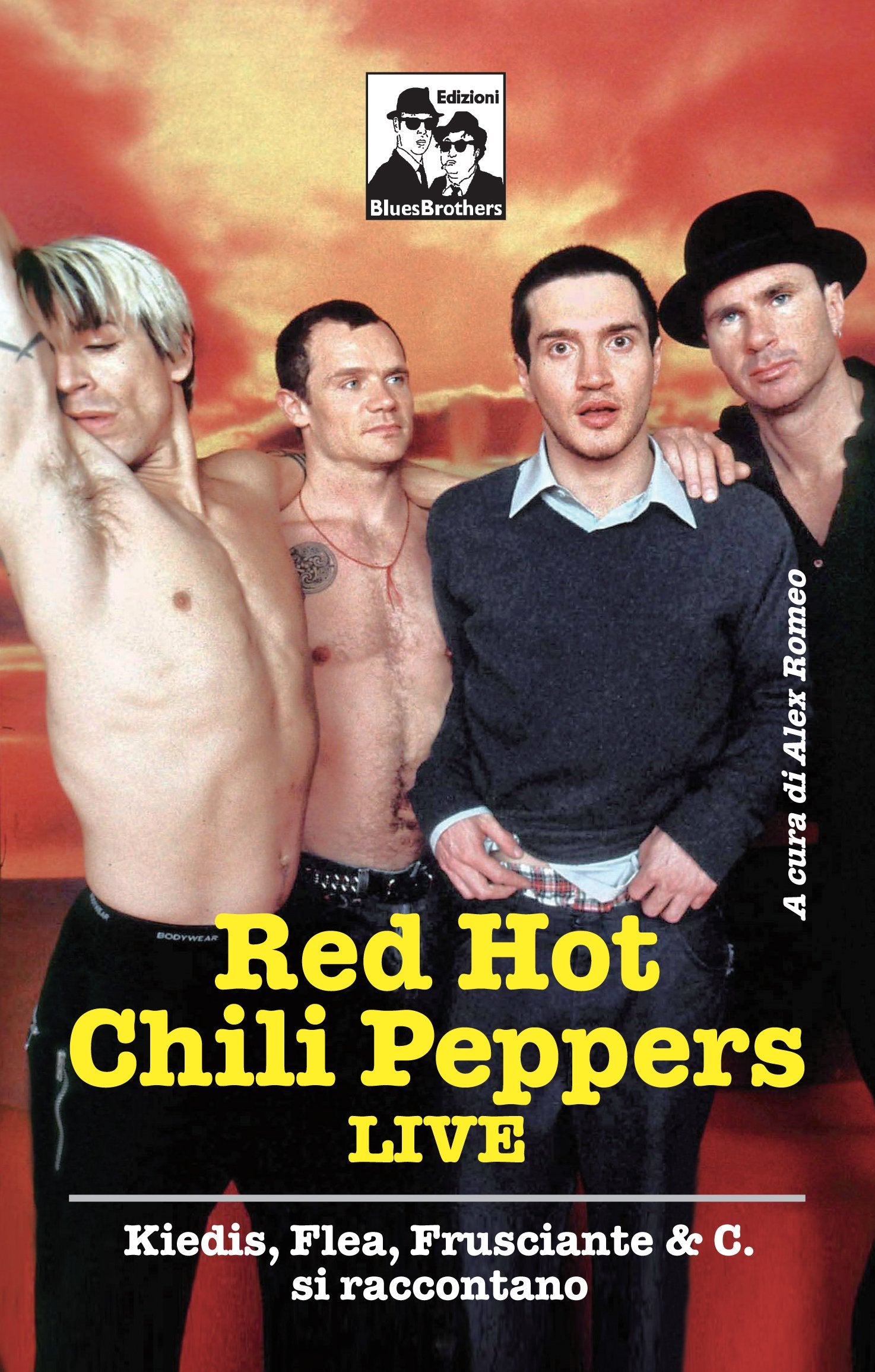 Red Hot Chili Peppers live. Kiedis, Flea, Frusciante & C. si raccontano Social Sciences