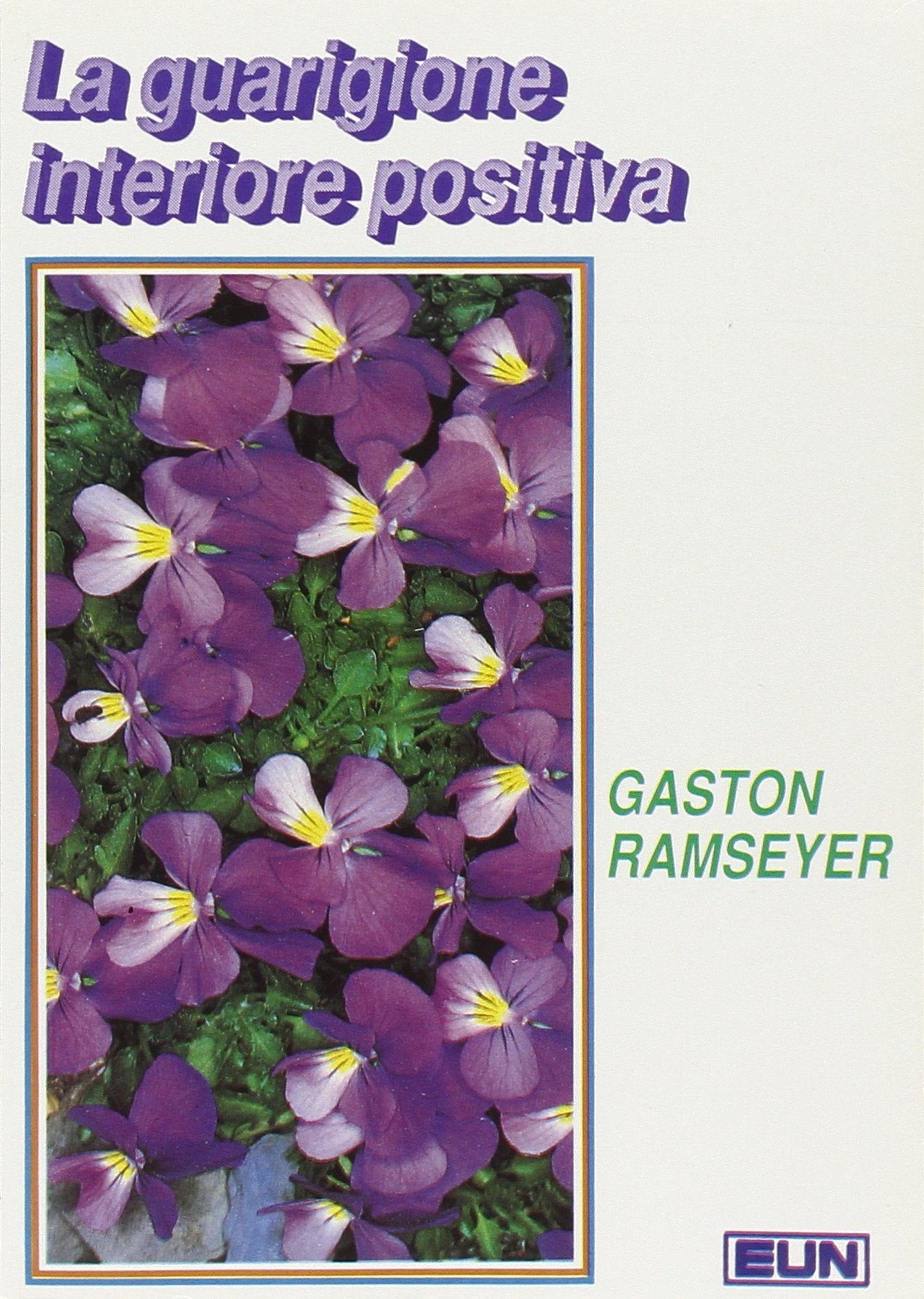 La guarigione interiore positiva book