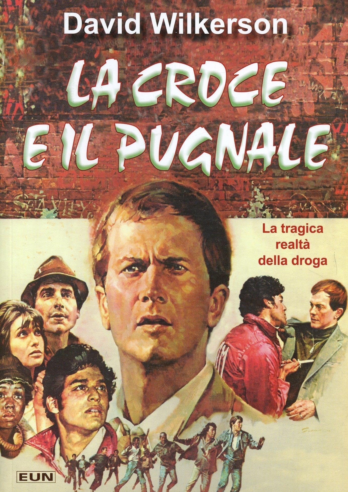 La croce e il pugnale. La tragica realtà della droga book