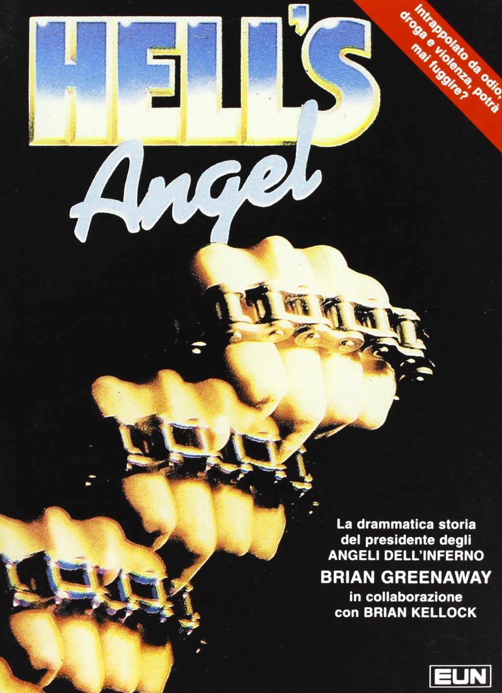 Hell's angel (Testimonianze. Vita vissuta) Memories