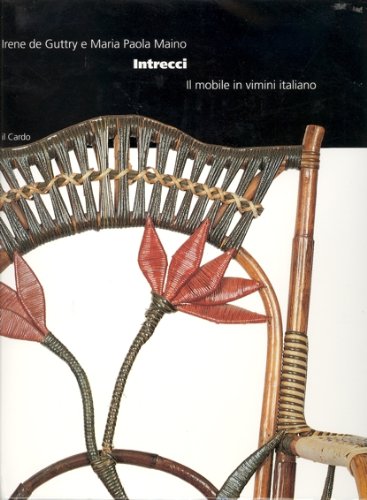 Intrecci. Il mobile in vimini italiano book