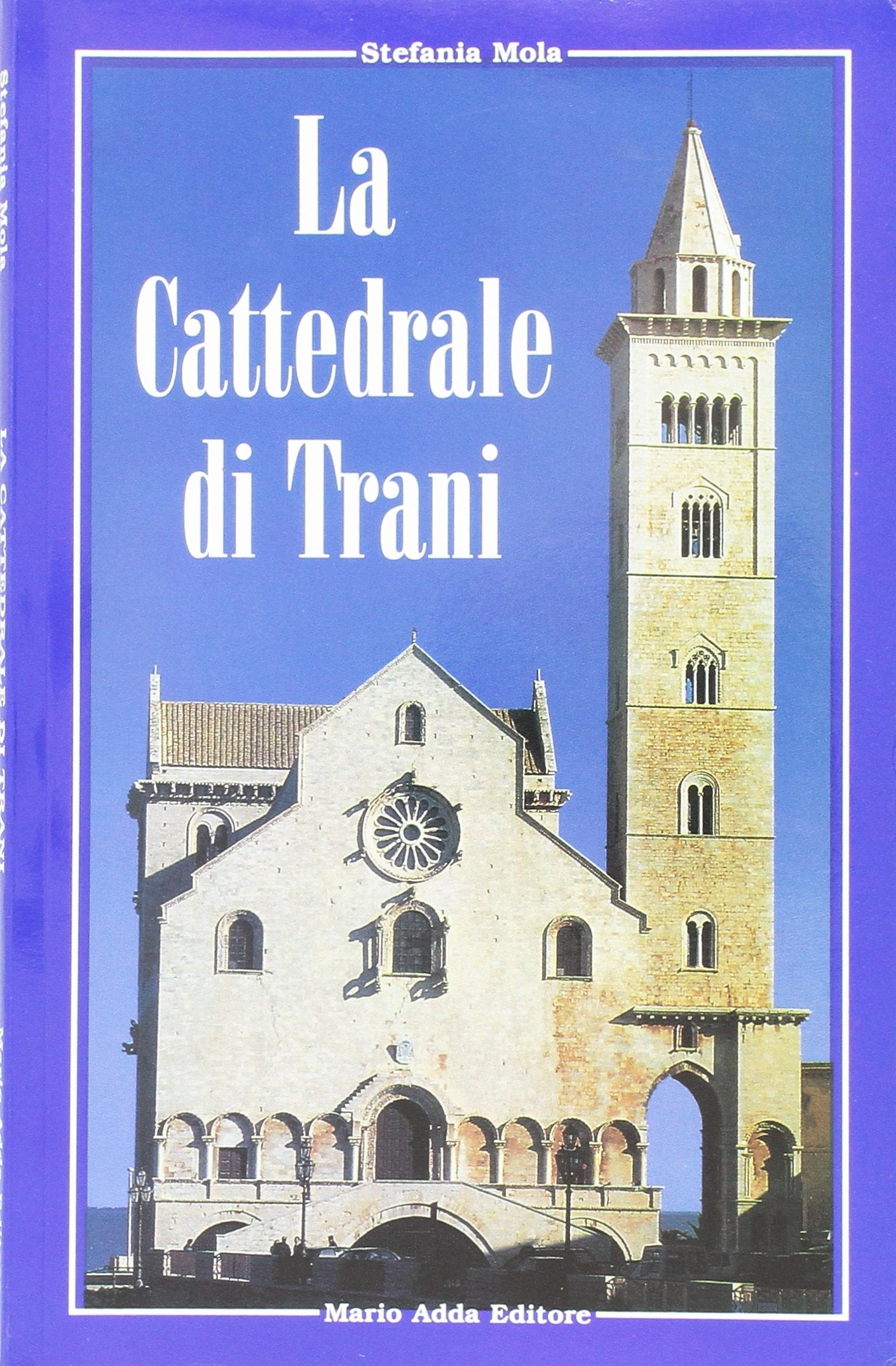 La cattedrale di Trani (Fuori collana) Film, Art & Culture
