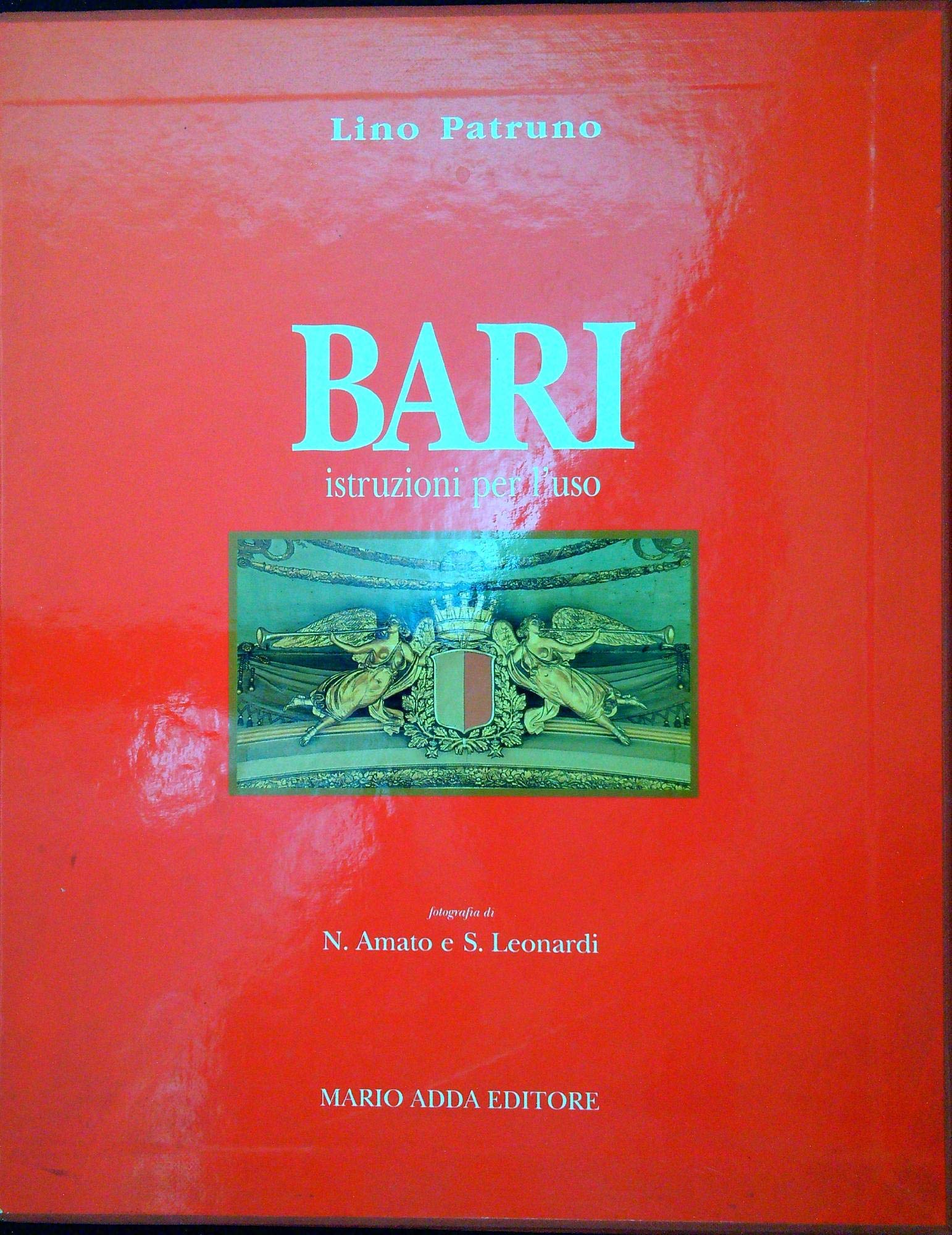 Bari. Istruzioni per l'uso book