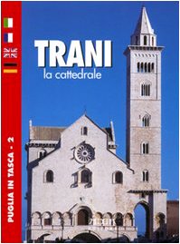 Trani. La cattedrale (Puglia in tasca) Architecture