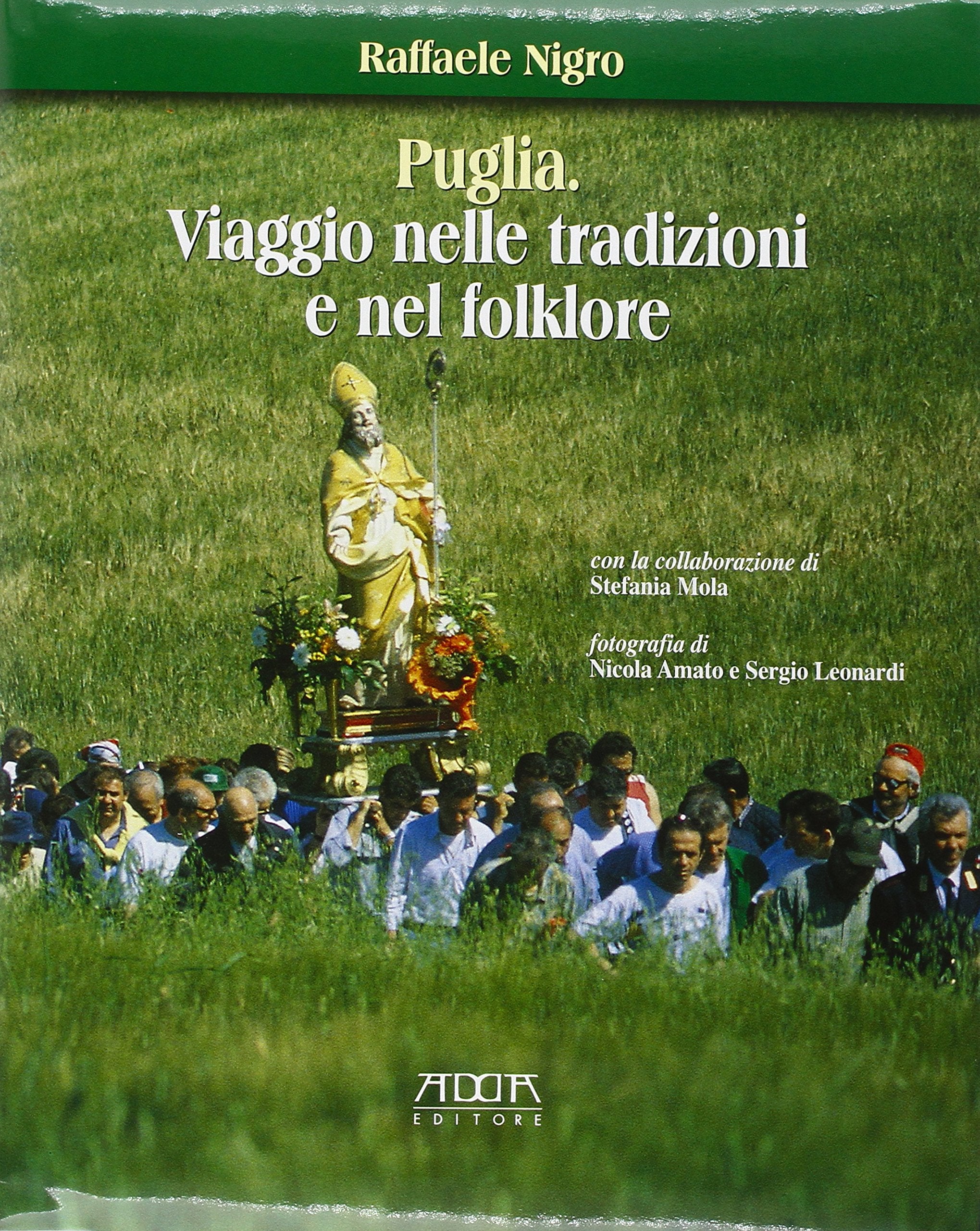 Puglia. Viaggio nelle tradizioni e nel folklore book