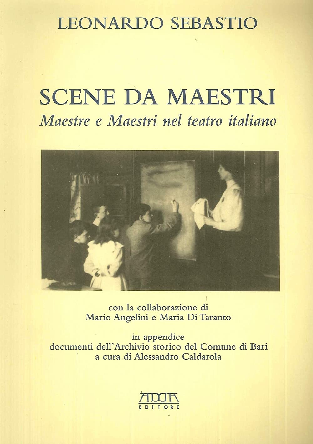 Scene da maestri. Maestre e maestri nel teatro italiano book