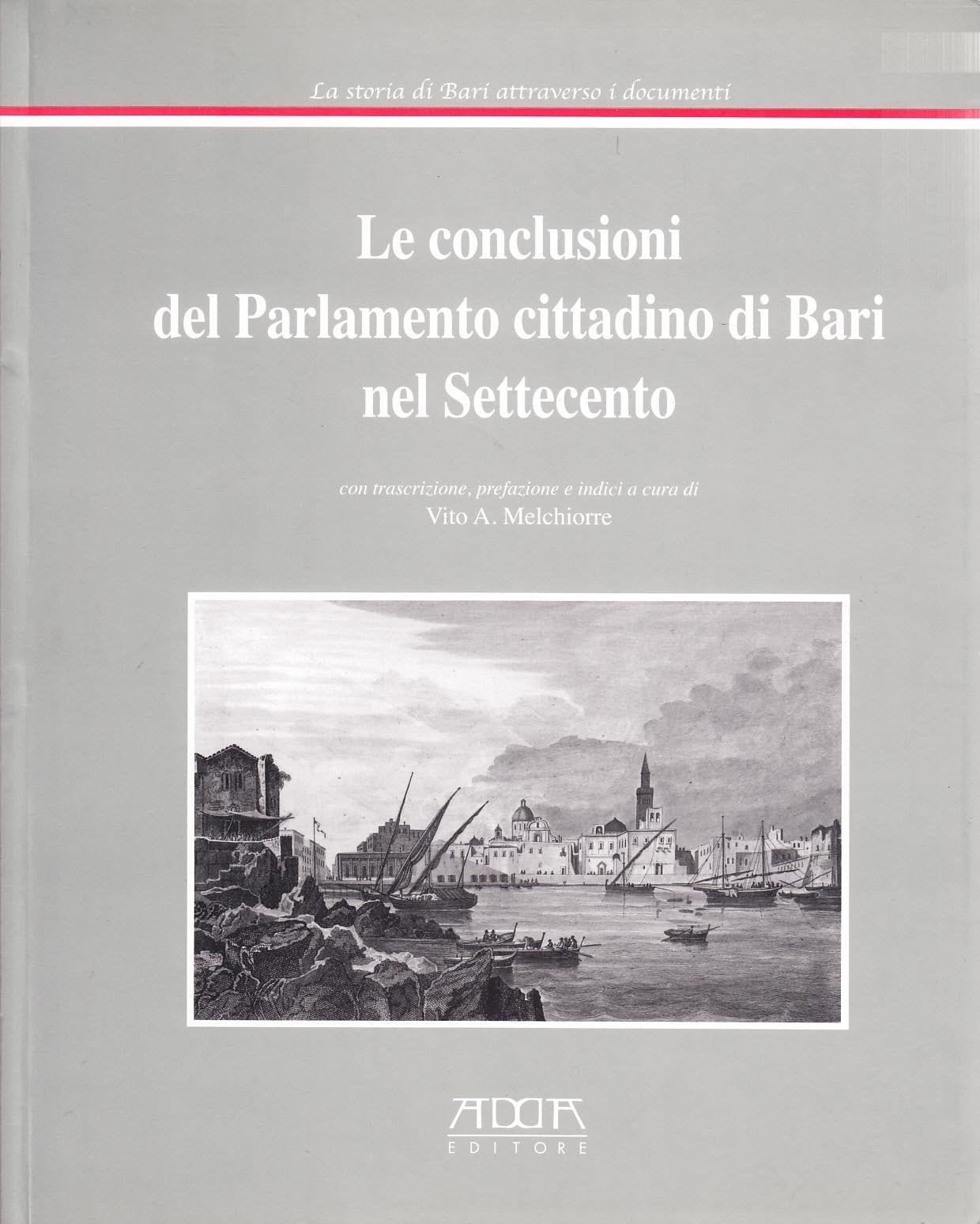 Le conclusioni del parlamento cittadino di Bari nel Settecento Politics & History