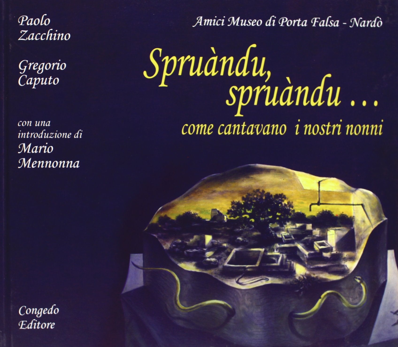Spruàndu-spruàndu... Come cantavano i nostri nonni book