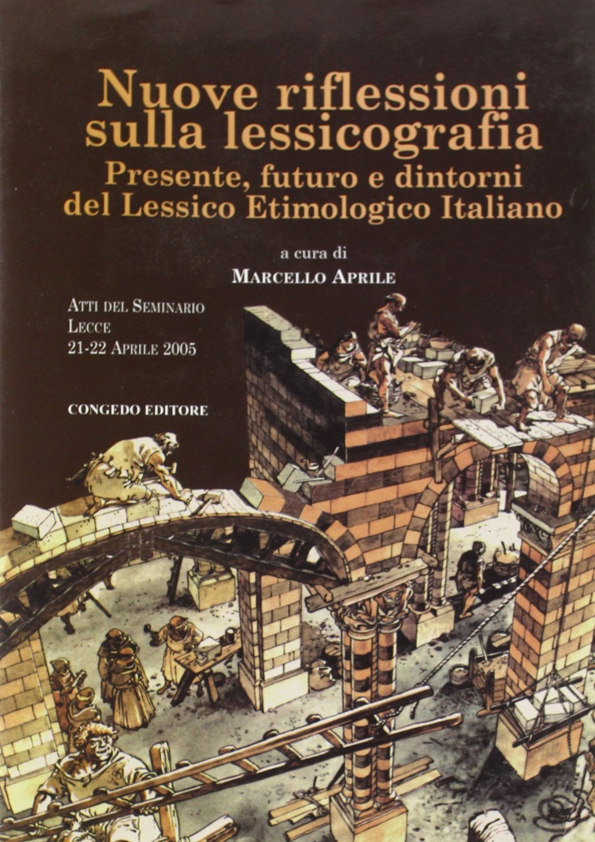 Nuove riflessioni sulla lessicografia. Presente, futuro e dintorni del lessico etimologico italiano book