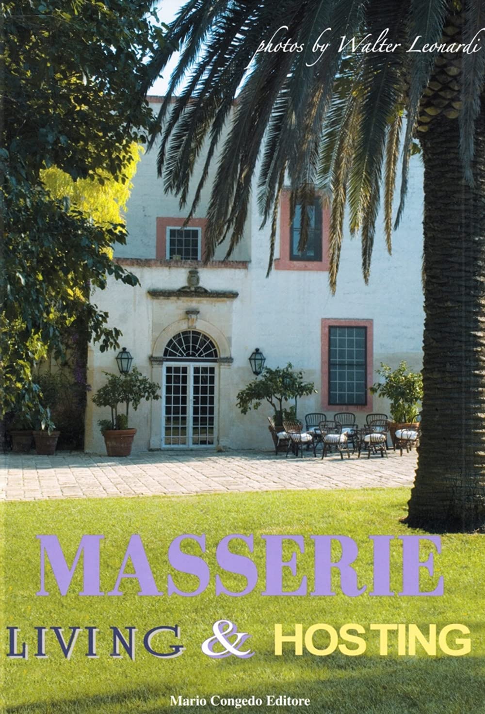 Masserie. Living & Hosting. Ediz. illustrata book
