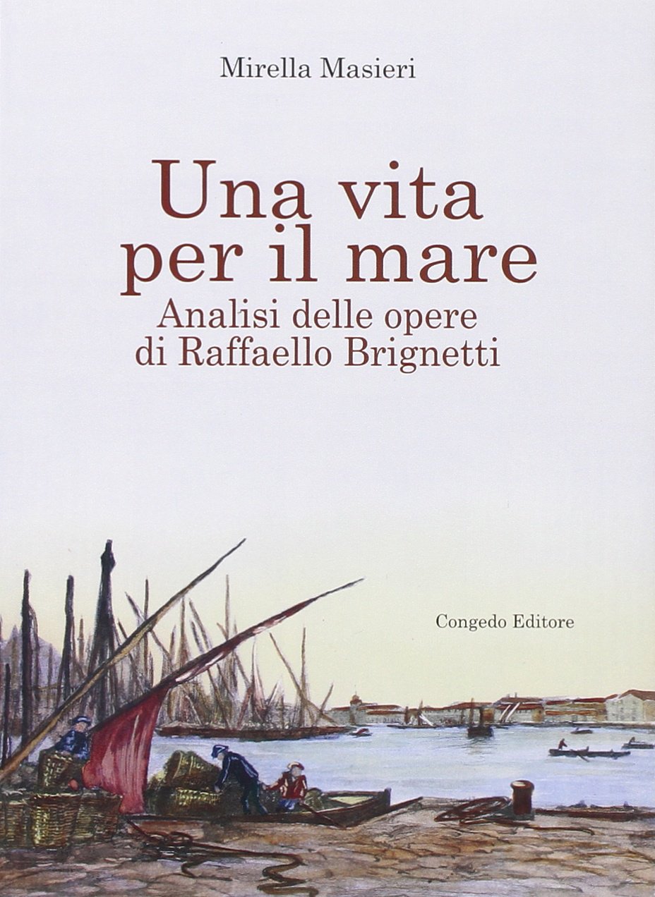 Una vita per il mare. Analisi delle opere di Raffaello Brignetti book