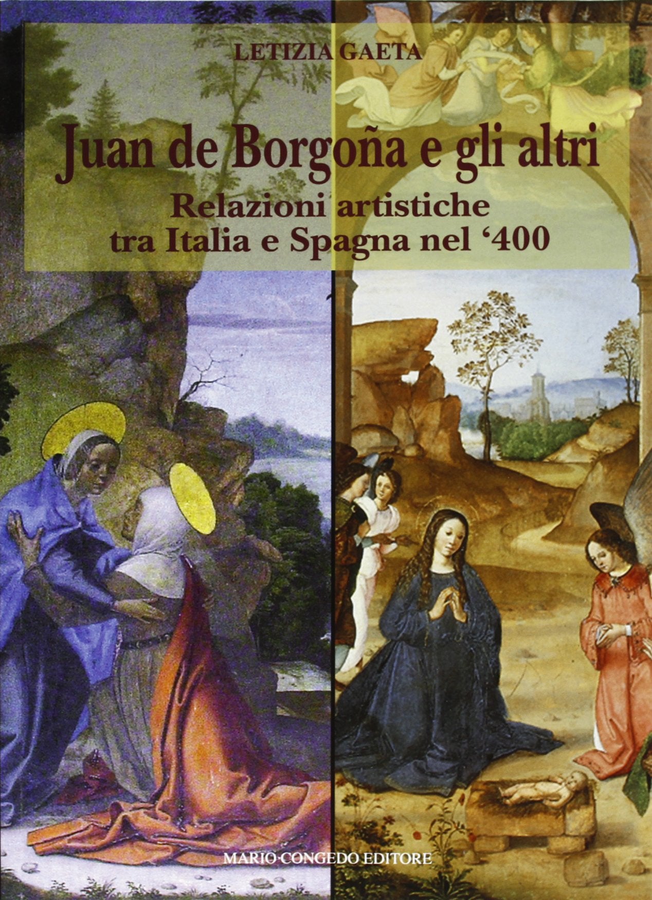 Juan de Borgogna e gli altri. Relazioni artistiche tra Italia e Spagna nel '400 book