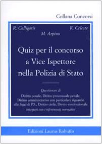 Il concorso per vice ispettore nella polizia di Stato. Test book