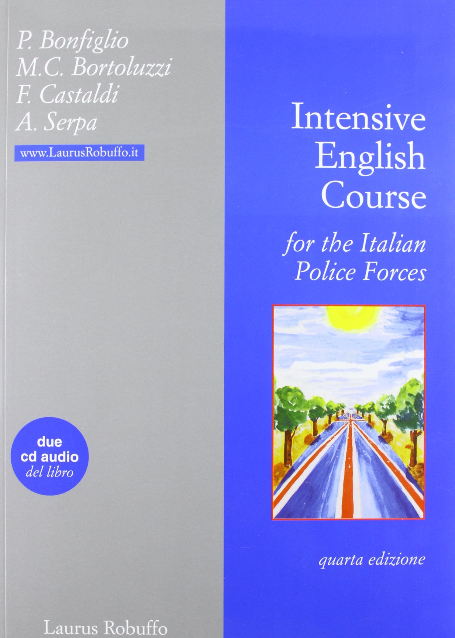 Intensive english course for the italian police forces. Con CD-ROM book