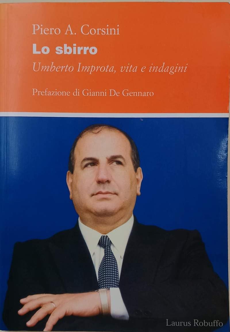 Lo sbirro. Umberto Improta, vita e indagini Social Sciences