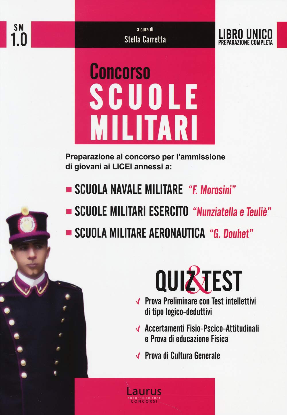 Concorso scuole militari. Preparazione al concorso per l'ammissione di giovani ai licei... Quiz & test book