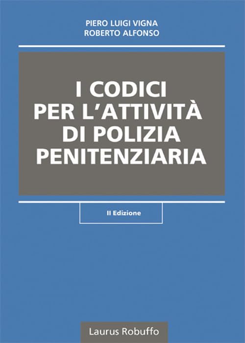 I codici per l'attività di polizia penitenziaria book