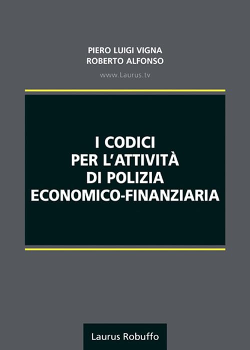 I codici per l'attività di polizia economico-finanziaria Law